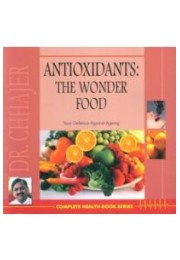 Antioxidants  The Wonder Food