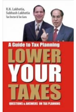 A Guide To Tax Planning Lower Your Taxes
