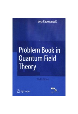 Problem Book in Quantum Field Theory, 2nd Edition