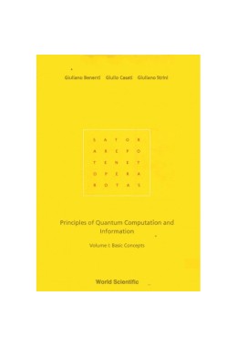Principles of Quantum Computation and Information Vol I