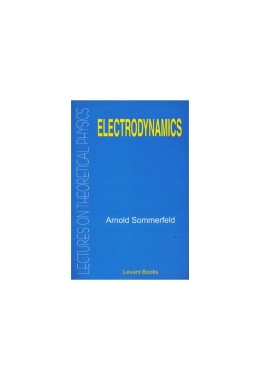 Lectures On Theoretical Physics: Electrodynamics