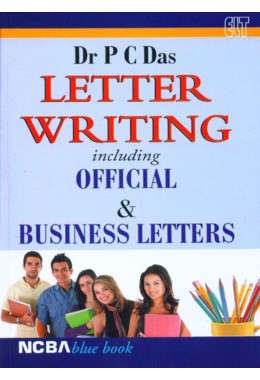 LETTER WRITING INCLUDING OFFICIAL & BUSINESS LETTERS