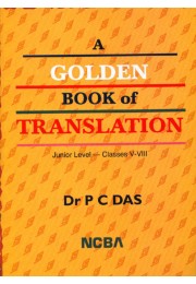 A GOLDEN BOOK OF TRANSLATION(Junior Level%3A Classes V - VII)