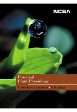 PRACTICAL PLANT PHYSIOLOGY