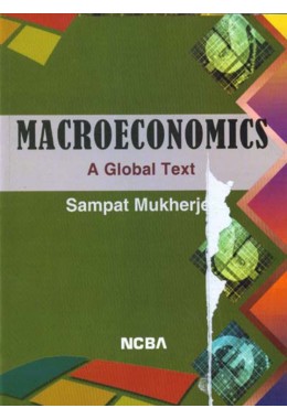 MACROECONOMICS A GLOBAL TEXT