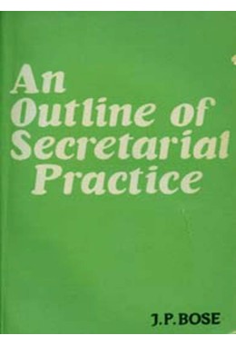 AN OUTLINE OF SECRETARIAL PRACTICE