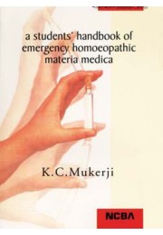 A STUDENTS HANDBOOK OF EMERGENCY HOMOEOPATHIC MATERIA MEDICA A STUDENTS HANDBOOK OF EMERGENCY HOMOEOPATHIC MATERIA MEDICA