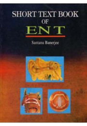 SHORT TEXTBOOK OF ENT