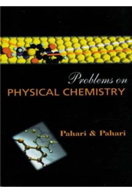 PROBLEMS ON PHYSICAL CHEMISTRY