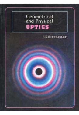 GEOMETRICAL AND PHYSICAL OPTICS
