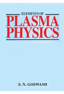 ELEMENTS OF PLASMA PHYSICS