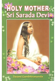 			Holy Mother: Sri Sarada Devi by Sw. GambhiranandaRated 5.00 out of 5