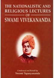 			Nationalistic and Religious Lectures of Swami Vivekananda: (Abridged)