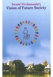 			Swami Vivekananda’s Vision of Future Society