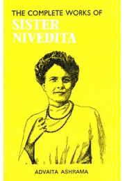 			The Complete Works of Sister Nivedita (Vol.1)