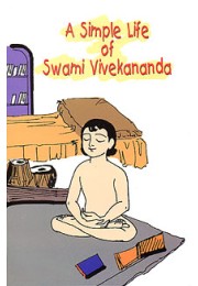 			A Simple Life of Swami Vivekananda