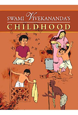 			Swami Vivekanandaâ€™s Childhood