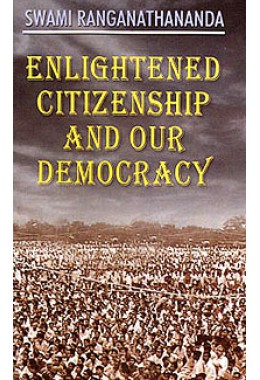 			Enlightened Citizenship and Our Democracy