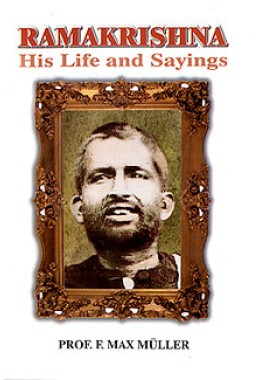 			Ramakrishna: His Life and Sayings