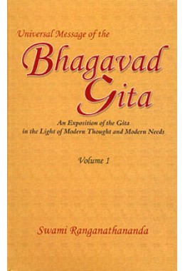 			Universal Message of the Bhagavad Gita Vol. 1