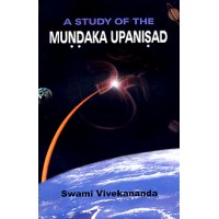 			A Study of Mundaka Upanishad by Swami Vivekananda