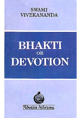 			Bhakti or Devotion
