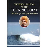 			Vivekananda as the Turning Point: The rise of a new Spiritual WaveRated 5.00 out of 5
