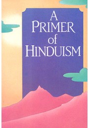 			A Primer of Hinduism