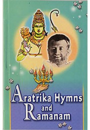 			Aratrika Hymns and Ramanam