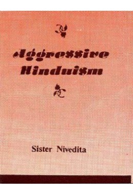 			Aggressive Hinduism