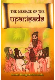 The Message of the Upanishads