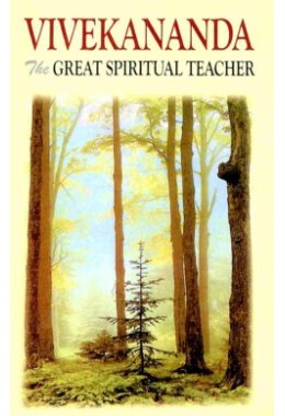 Vivekananda The Great Spiritual Teacher