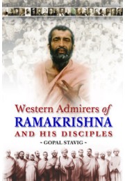 Western Admirers of Ramakrishna and his Disciples Western Admirers of Ramakrishna and his Disciples