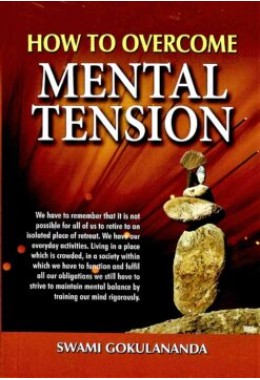How to Overcome Mental Tension