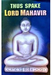 Thus Spake Lord Mahavir Thus Spake Lord Mahavir