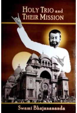 Holy Trio And Their Mission