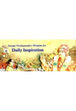 Swami Vivekananda Wisdom For Daily Inspiration