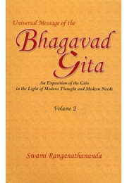 Universal Message of the Bhagavad Gita Vol 2 Universal Message of the Bhagavad Gita Vol 2