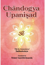 Chandogya Upanishad With the Commentary of Shankaracharya Chandogya Upanishad With the Commentary of Shankaracharya