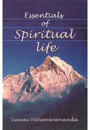 Essentials of Spiritual Life Essentials of Spiritual Life