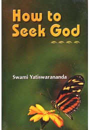 How to Seek God How to Seek God