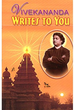 Vivekananda Writes to You