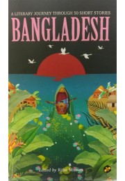 Bangladesh: A Literary Journey Through 50 Short Stories