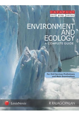 Environment and Ecology- A Complete Guide (For Civil Services Preliminary and Main Examination)