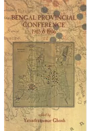 Bengal Provincial Conference 1905 & 1906