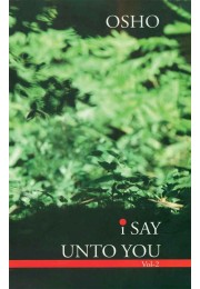 I SAY UNTO YOU (VOL II)