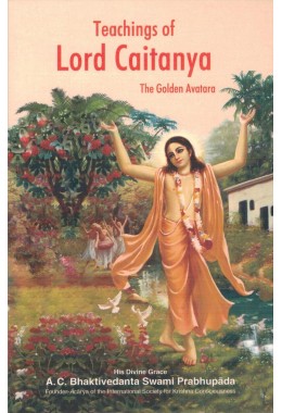 TEACHINGS OF LORD CHAITANYA