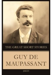 The Great Short Stories Guy De Maupassant