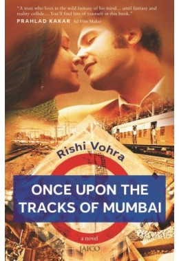 Once Upon The Tracks Of Mumbai