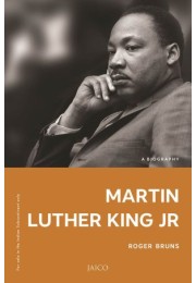 Martin Luther King, Jr: A Biography
